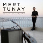 دانلود آهنگ Mert Tunay به نام Istanbul’un En Guzel Gozleri