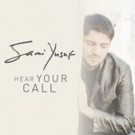 دانلود آهنگ سامی یوسف Hear Your Call