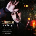 دانلود آهنگ شارمین دیر رسیدی