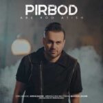 دانلود آهنگ پیربد آب رو آتیش دانلود آهنگ پیربد آب رو آتیش