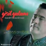 دانلود آهنگ رحیم شهریاری قیزیل گولوم دانلود آهنگ رحیم شهریاری قیزیل گولوم