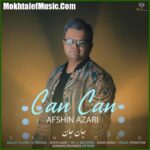 دانلود آهنگ افشین آذری کن کن