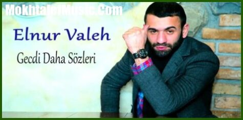 دانلود آهنگ النور واله Gecdi Daha دانلود آهنگ النور واله Gecdi Daha