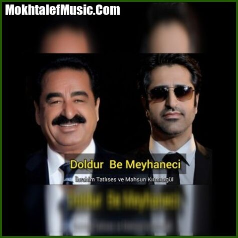 دانلود آهنگ ابراهیم تاتلیسس دولدور به میحانچی دانلود آهنگ ابراهیم تاتلیسس دولدور به میحانچی
