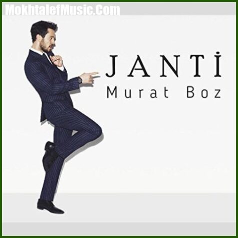 دانلود آهنگ مورات بوز Janti دانلود آهنگ مورات بوز Janti