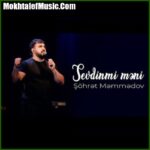 دانلود آهنگ شهرت ممدوف سودینمی منی