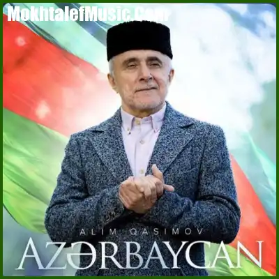 دانلود آهنگ عالیم قاسم اف آذربایجان