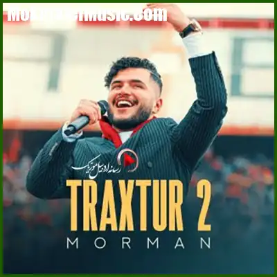 دانلود آهنگ مورمن تراختور 2