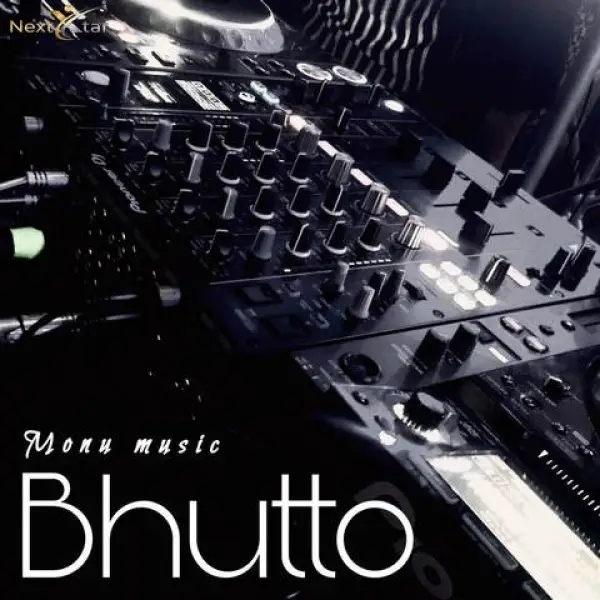 دانلود آهنگ Bhutto Monu Music